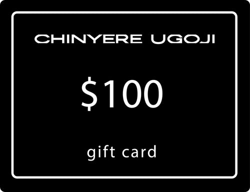 Chinyere Ugoji $100 Giftcard