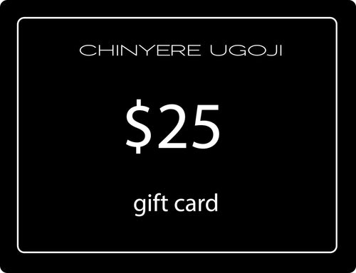 Chinyere Ugoji $25 Giftcard